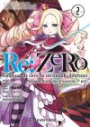 Re:Zero Chapter 2 (manga) nº 02: Empezar de cero en un mundo diferente. Volumen 2: Una semana en la mansión. 1ª parte